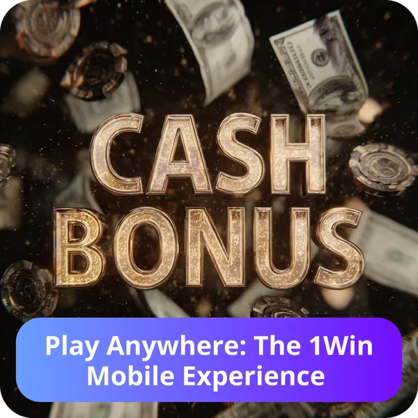 Play Anywhere: The 1Win Mobile Experience